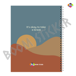 It’s okay to take  a break Notebook