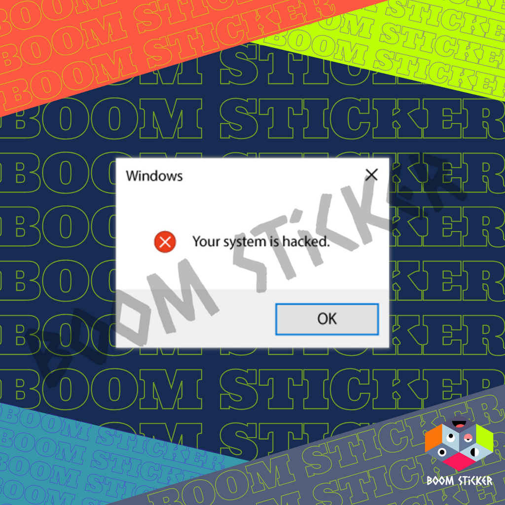 Windows error your system is hacked Sticker