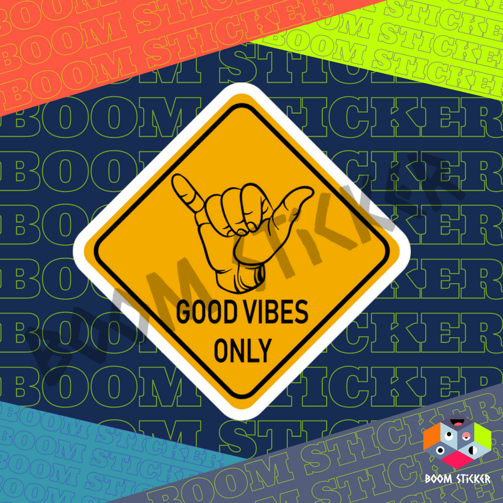 Good Vibes Only Road Sign sticker