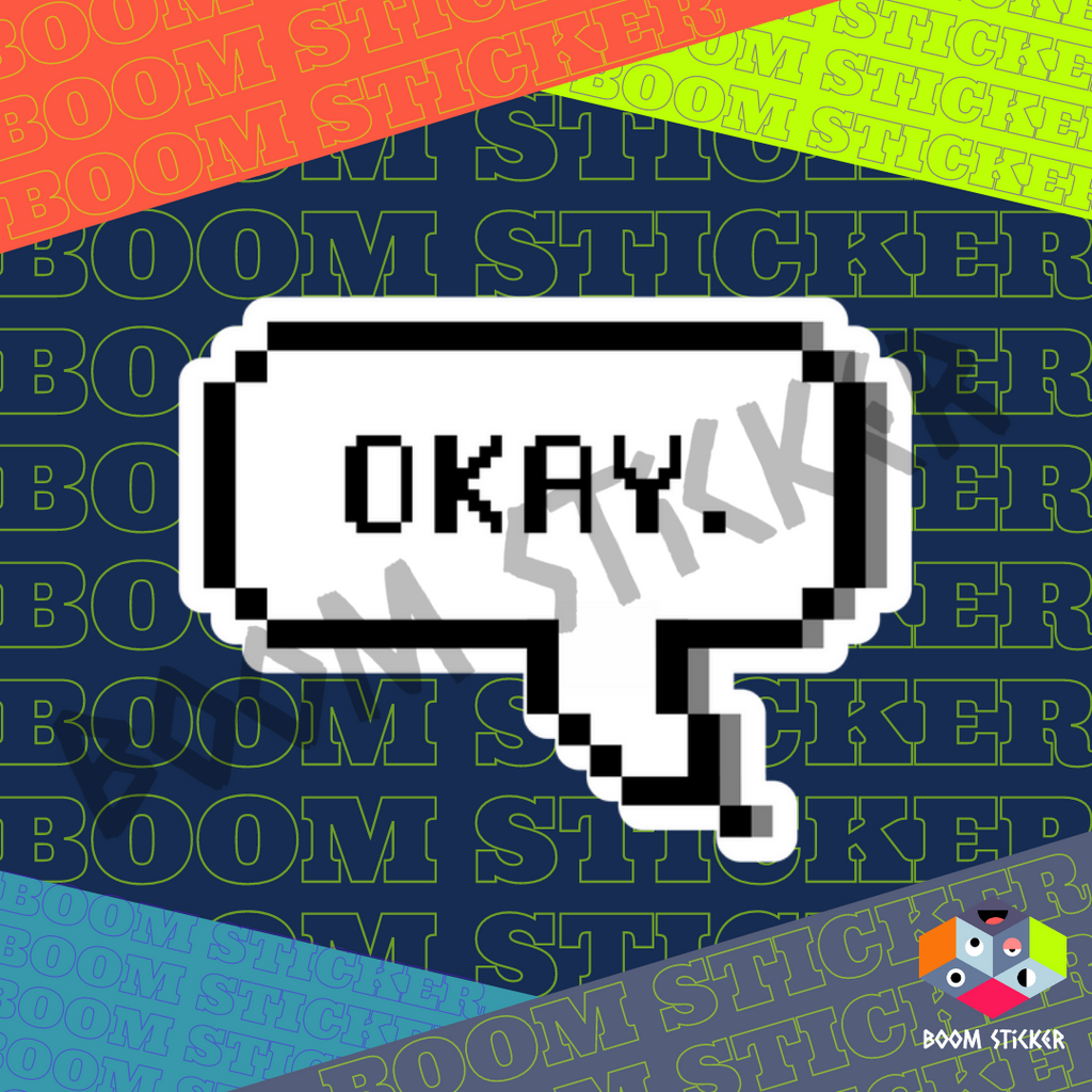 Okay sticker