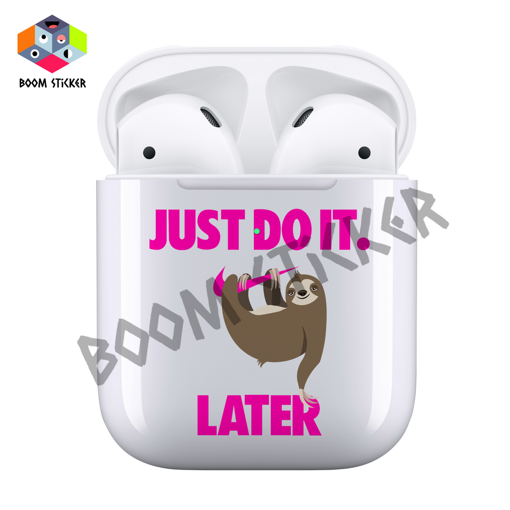 Just do it later Airpods case