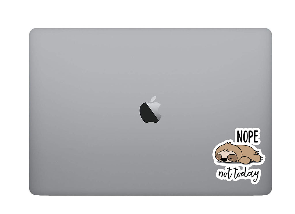 Nope not today sticker