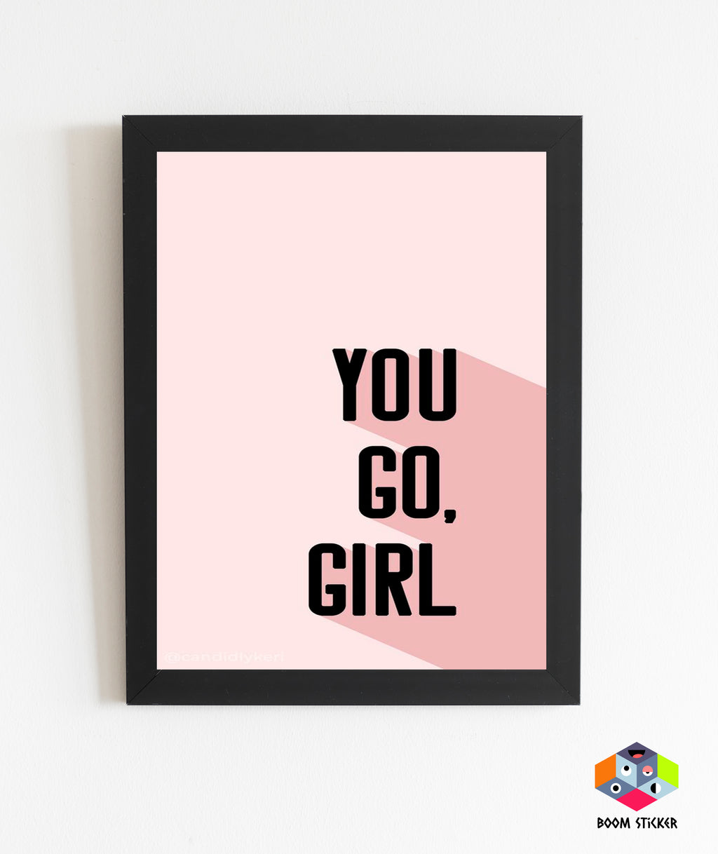 You Go Girl Poster